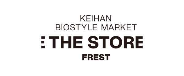 KEIHAN BIOSTYLE MARKET THE STORE FREST