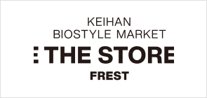 KEIHAN BIOSTYLE MARKET THE STORE FREST